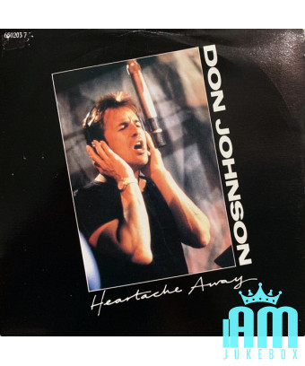 Heartache Away [Don Johnson] - Vinyle 7", 45 tr/min, Single [product.brand] 1 - Shop I'm Jukebox 