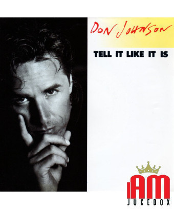 Tell It Like It Is [Don Johnson] – Vinyl 7", 45 RPM, Single, Stereo [product.brand] 1 - Shop I'm Jukebox 