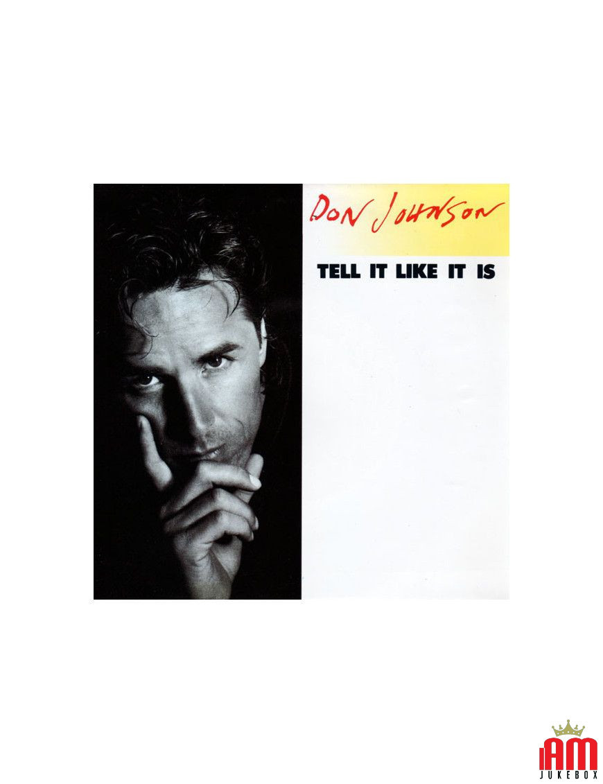 Tell It Like It Is [Don Johnson] - Vinyl 7", 45 RPM, Single, Stereo [product.brand] 1 - Shop I'm Jukebox 