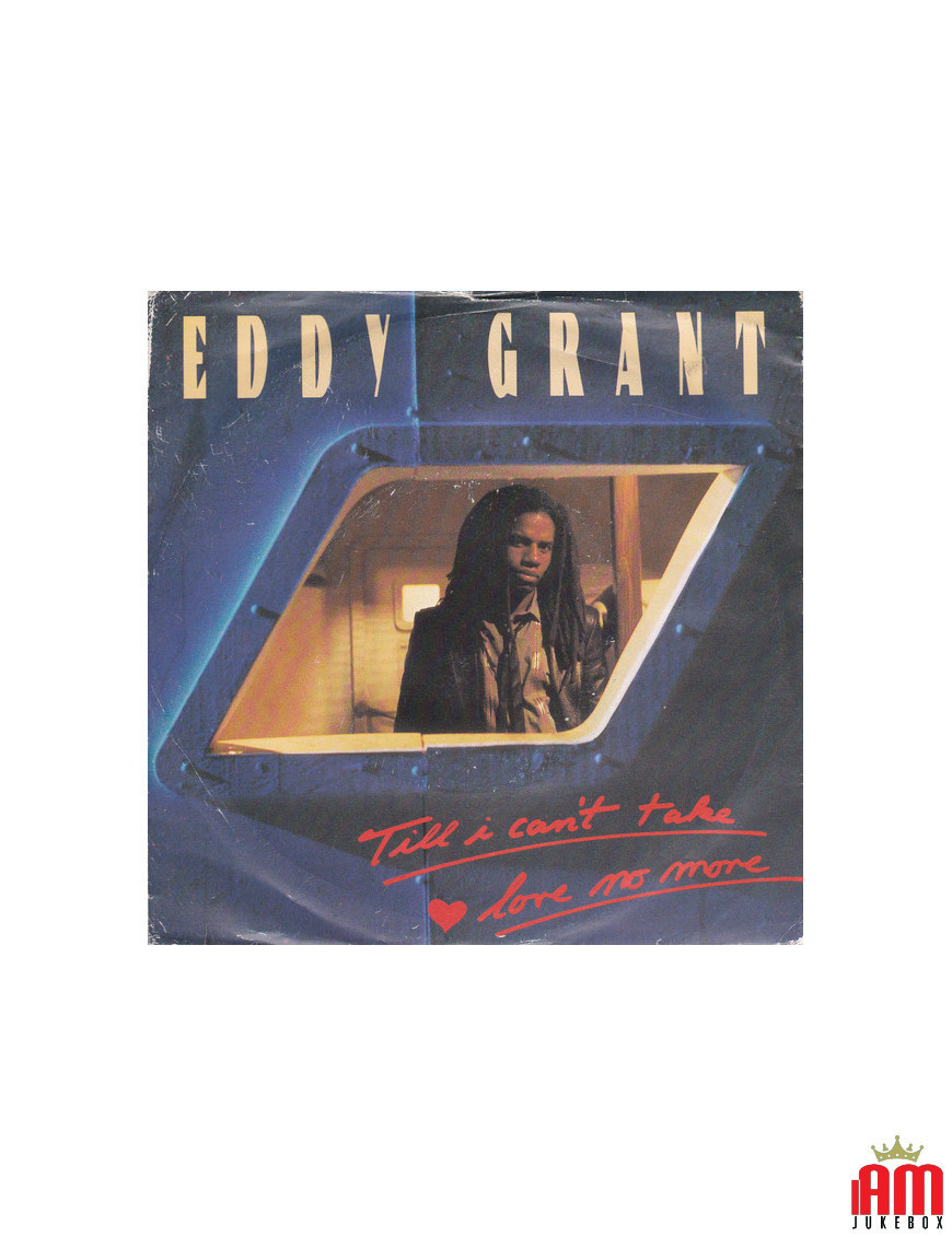 Till I Can't Take Love No More [Eddy Grant] - Vinyl 7", 45 RPM, Single [product.brand] 1 - Shop I'm Jukebox 