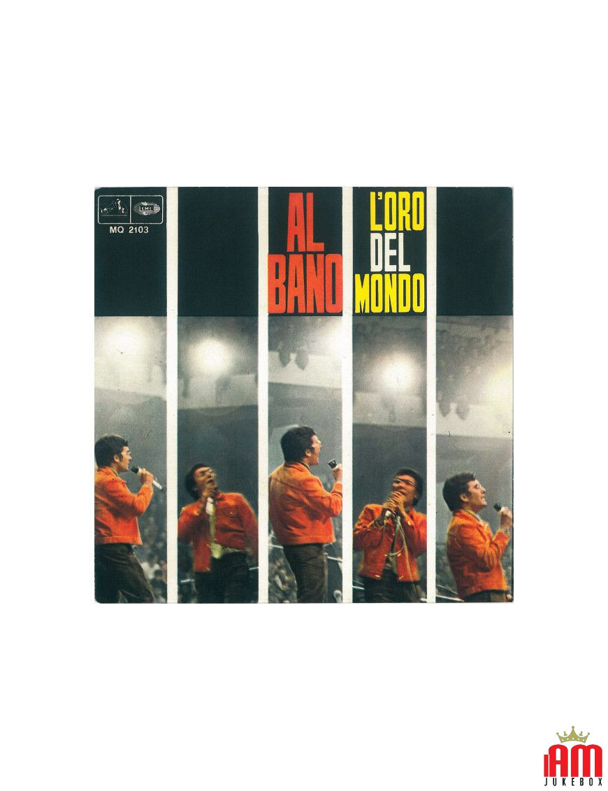 L'Oro Del Mondo [Al Bano Carrisi] - Vinyl 7", 45 RPM, Single