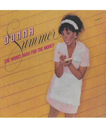 Elle travaille dur pour l'argent [Donna Summer] - Vinyl 7", 45 RPM, Single
