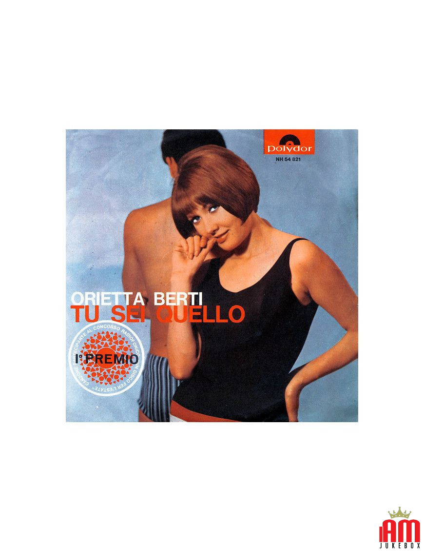 Tu Sei Quello [Orietta Berti] - Vinyl 7", 45 RPM, Mono [product.brand] 1 - Shop I'm Jukebox 