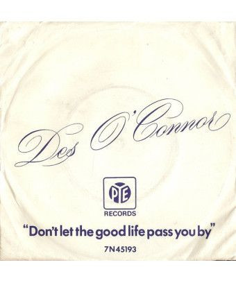 Don't Let The Good Life Pass You By [Des O'Connor] - Vinyl 7", 45 RPM, Single [product.brand] 1 - Shop I'm Jukebox 