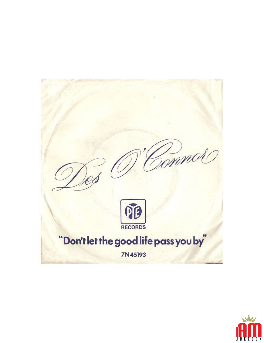 Don't Let The Good Life Pass You By [Des O'Connor] - Vinyl 7", 45 RPM, Single [product.brand] 1 - Shop I'm Jukebox 