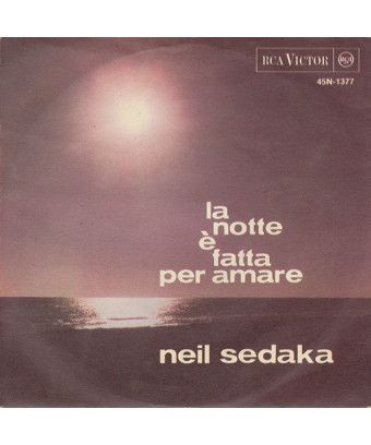 La Notte È Fatta Per Amare [Neil Sedaka] - Vinyl 7", 45 RPM [product.brand] 1 - Shop I'm Jukebox 