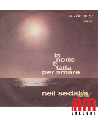 La Notte È Fatta Per Amare [Neil Sedaka] - Vinyl 7", 45 RPM [product.brand] 1 - Shop I'm Jukebox 