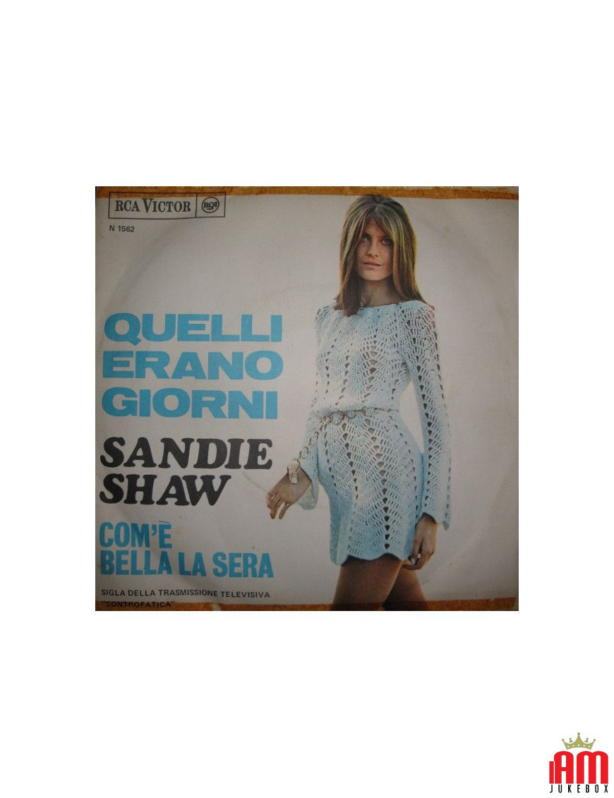 Quelli Erano Giorni [Sandie Shaw] - Vinyl 7", 45 RPM, Single [product.brand] 1 - Shop I'm Jukebox 