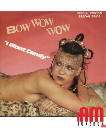 I Want Candy [Bow Wow Wow] - Vinyle 7", 45 tr/min, simple face, gravé, édition spéciale [product.brand] 1 - Shop I'm Jukebox 