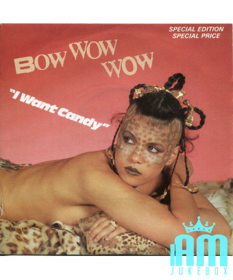 I Want Candy [Bow Wow Wow] - Vinyle 7", 45 tr/min, simple face, gravé, édition spéciale [product.brand] 1 - Shop I'm Jukebox 
