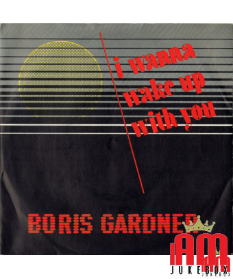 I Wanna Wake Up With You [Boris Gardiner] - Vinyl 7", 45 RPM, Single [product.brand] 1 - Shop I'm Jukebox 