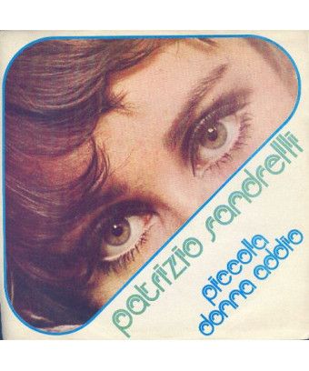 Little Woman Goodbye [Patrizio Sandrelli] – Vinyl 7", Single [product.brand] 1 - Shop I'm Jukebox 