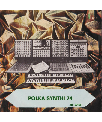Polka Synth 74 [Mario Rusca] - Vinyl 7", 45 RPM, Stereo