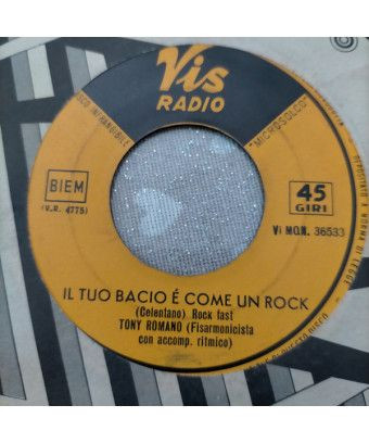 Your Kiss Is Like A Rock [Tony Romano (2)] - Vinyl 7", 45 RPM [product.brand] 1 - Shop I'm Jukebox 