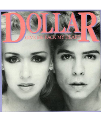 Give Me Back My Heart [Dollar] – Vinyl 7", 45 RPM, Single [product.brand] 1 - Shop I'm Jukebox 