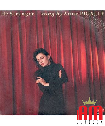 Hé Stranger [Anne Pigalle] - Vinyl 7", 45 RPM, Single [product.brand] 1 - Shop I'm Jukebox 