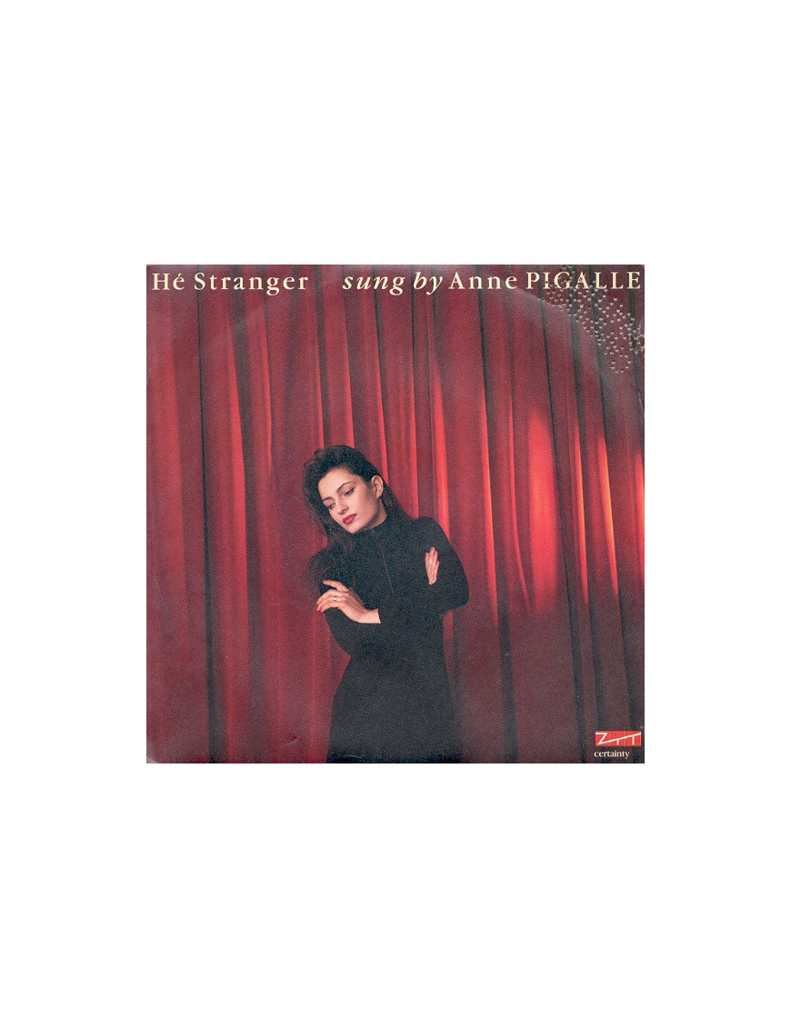 Hé Stranger [Anne Pigalle] - Vinyl 7", 45 RPM, Single