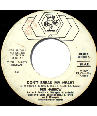 Don't Break My Heart   Give Me Your Heart Tonight [Den Harrow,...] - Vinyl 7", 45 RPM, Jukebox