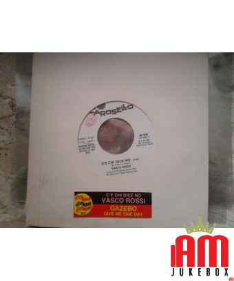 There's Who Says No Give Me One Day... [Vasco Rossi,...] - Vinyl 7", 45 RPM, Jukebox [product.brand] 1 - Shop I'm Jukebox 