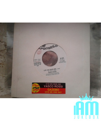 There's Who Says No Give Me One Day... [Vasco Rossi,...] - Vinyl 7", 45 RPM, Jukebox [product.brand] 1 - Shop I'm Jukebox 