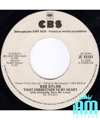 Tight Connection To My Heart (Has Anybody Seen My Love) Life Is Now [Bob Dylan,...] – Vinyl 7", 45 RPM, Jukebox [product.brand] 