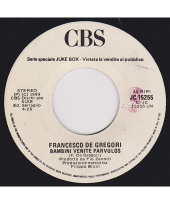 Children Come Parvulos Closer To Fine [Francesco De Gregori,...] – Vinyl 7", 45 RPM, Jukebox