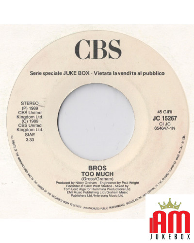 Too Much Be Free With Your Love [Bros,...] - Vinyle 7", 45 RPM, Jukebox [product.brand] 1 - Shop I'm Jukebox 