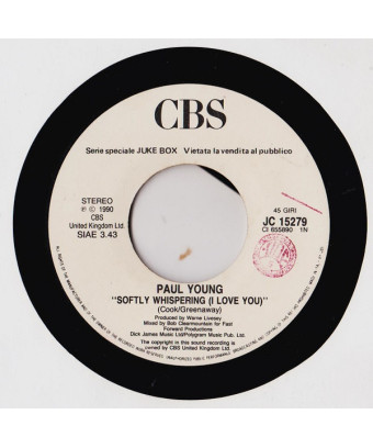 Softly Whispering (I Love You)   Hey Man (La Tua Donna Mi Fa Impazzire) [Paul Young,...] - Vinyl 7", 45 RPM, Jukebox