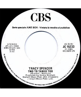 Two To Tango Too Hole In My Heart (All The Way To China) [Tracy Spencer,...] - Vinyle 7", 45 RPM, Jukebox, Stéréo [product.brand