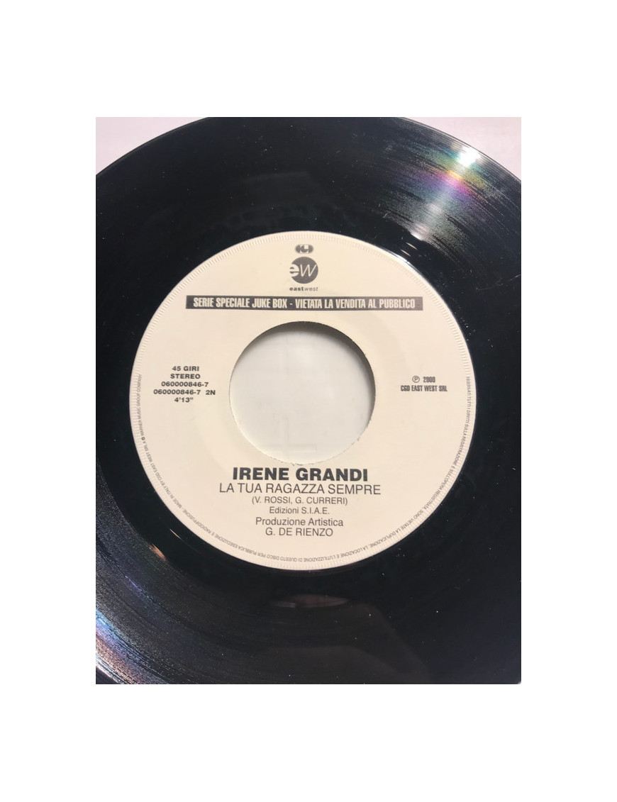 La Tua Ragazza Sempre   Un'Altra Vita [Irene Grandi,...] - Vinyl 7", 45 RPM, Jukebox