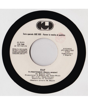 Ti Pretendo   Come Out Fighting [Raf (5),...] - Vinyl 7", 45 RPM, Jukebox