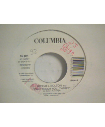 Can I Touch You...There? - La Rumba De Nicolas  [Michael Bolton,...] - Vinyl 7", 45 RPM, Promo