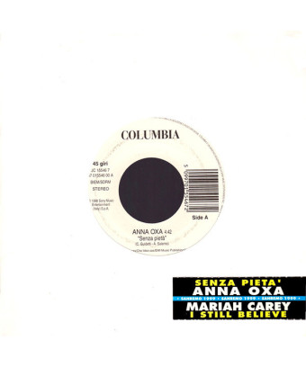 Senza Pietà   I Still Believe [Anna Oxa,...] - Vinyl 7", 45 RPM, Jukebox