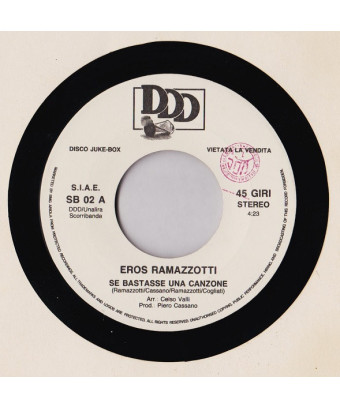 Se Bastasse Una Canzone   Dalì  [Eros Ramazzotti,...] - Vinyl 7", 45 RPM, Jukebox