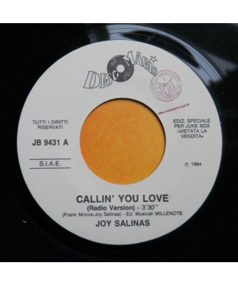  Callin' You Love (Radio Version) Can You Feel The Love Tonight (Club Mix) [Joy Salinas,...] - Vinyl 7", 45 RPM,...