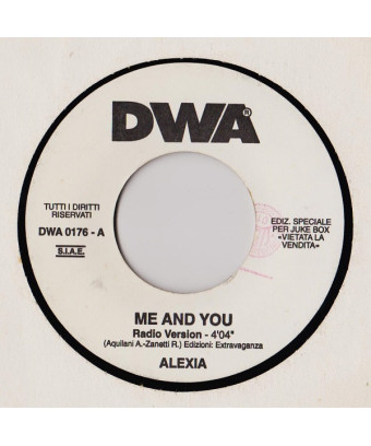 Me And You (Radio Version) Bad Boy (DWA Radio) [Alexia,...] – Vinyl 7", 45 RPM, Jukebox