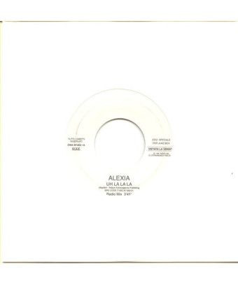 Uh La La La Dis-moi quoi [Alexia,...] - Vinyl 7", 45 RPM, Jukebox [product.brand] 1 - Shop I'm Jukebox 