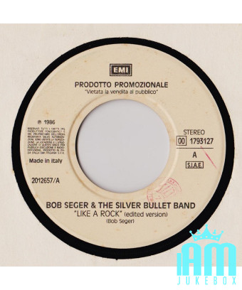 Like A Rock Love In Your Eyes [Bob Seger And The Silver Bullet Band,...] - Vinyle 7", 45 RPM, Promo, Stéréo [product.brand] 1 - 