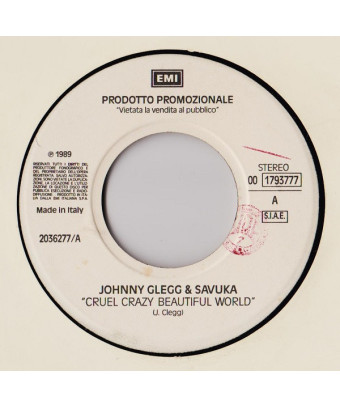 Cruel Crazy Beautiful World   Love Don't Come Easy [Johnny Clegg & Savuka,...] - Vinyl 7", 45 RPM, Promo, Stereo