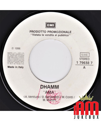 Ama Cantare E' D'Amore [Dhamm,...] - Vinyle 7", 45 RPM, Jukebox, Promo [product.brand] 1 - Shop I'm Jukebox 