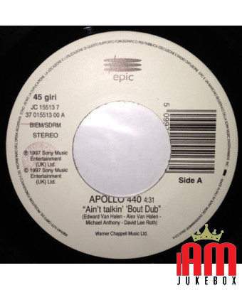 Ain't Talkin' 'Bout Dub Di Da Di (And So The Story Goes) [Apollo 440,...] - Vinyle 7", 45 tours, Jukebox [product.brand] 1 - Sho