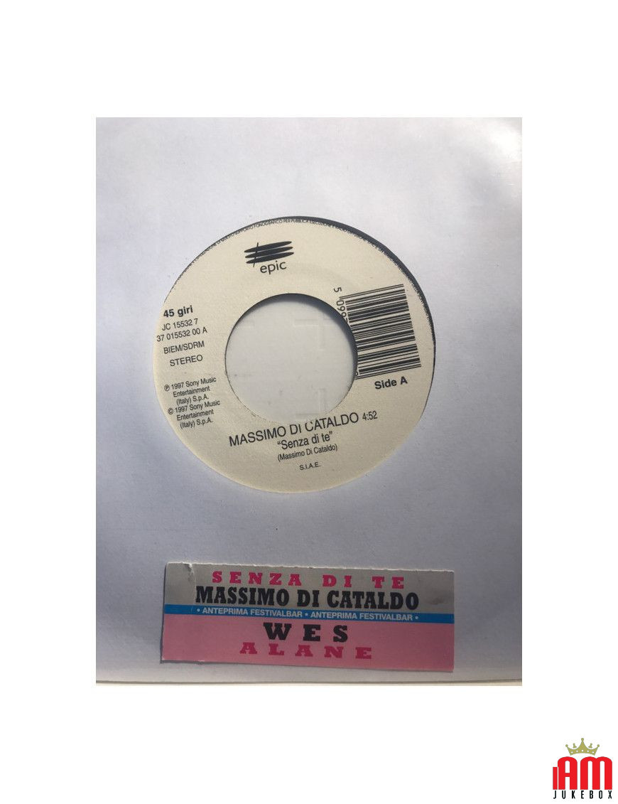 Senza Di Te Alane [Massimo Di Cataldo,...] - Vinyl 7", 45 RPM, Jukebox [product.brand] 1 - Shop I'm Jukebox 