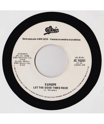 Let The Good Times Rock   Keeping The Dream Alive [Europe (2),...] - Vinyl 7", 45 RPM, Jukebox