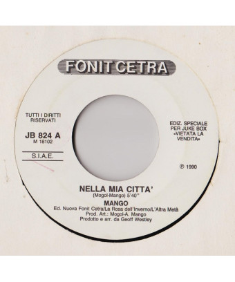 Nella Mia Città   La Farfalla [Mango (2),...] - Vinyl 7", 45 RPM, Jukebox