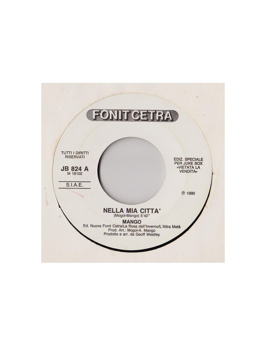 Nella Mia Città   La Farfalla [Mango (2),...] - Vinyl 7", 45 RPM, Jukebox