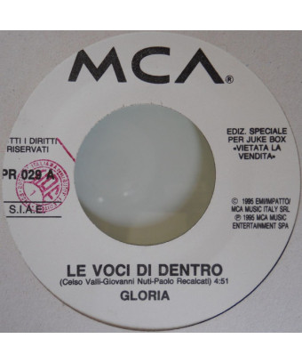 Le Voci Di Dentro   Ci Stai O Non Ci Stai [Gloria Bonaveri,...] - Vinyl 7", 45 RPM, Jukebox
