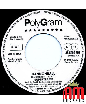 Cannonball Slave To Love [Supertramp,...] - Vinyl 7", 45 RPM, Promo [product.brand] 1 - Shop I'm Jukebox 