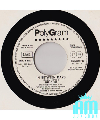 In Between Days Like A Fool [The Cure,...] - Vinyle 7", 45 RPM, Jukebox, Promo [product.brand] 1 - Shop I'm Jukebox 