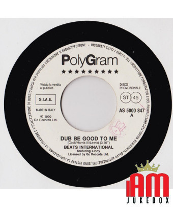 Dub Be Good To Me Advice For The Young At Heart [Beats International,...] - Vinyl 7", 45 RPM, Promo, Stereo [product.brand] 1 - 