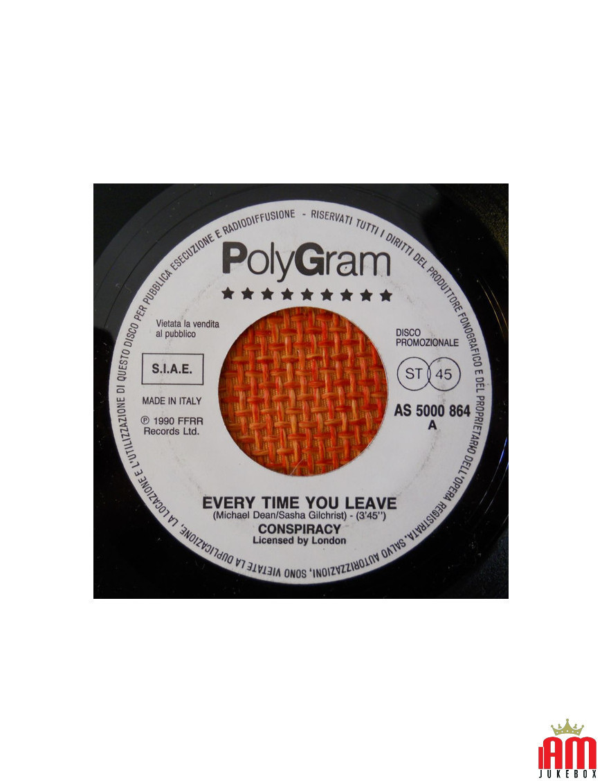 Every Time You Leave Only Your Love [Conspiracy (19),...] - Vinyl 7", 45 RPM, Jukebox, Promo [product.brand] 1 - Shop I'm Jukebo